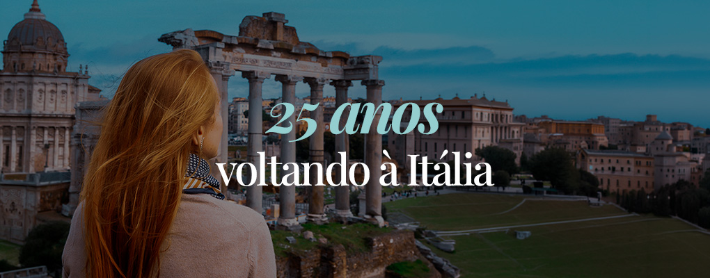 25 anos voltando à Itália